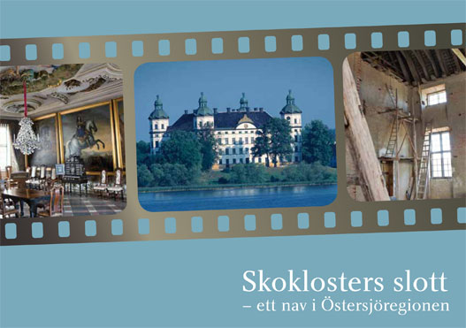 Skoklosters slott - ett nav i Östersjöregionen