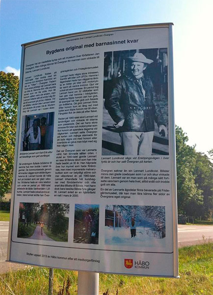 Nu har den vinkande cowboyen Lennart fått en minnesskylt uppsatt i Övergran | Foto: Carin Rubbestad